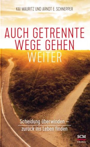 Buchempfehlung - Auch getrennte Wege gehen weiter